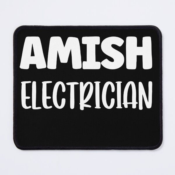 Item preview, I’m Bored As An Amish Electrician Funny Humor designed and sold by BettieHartis.