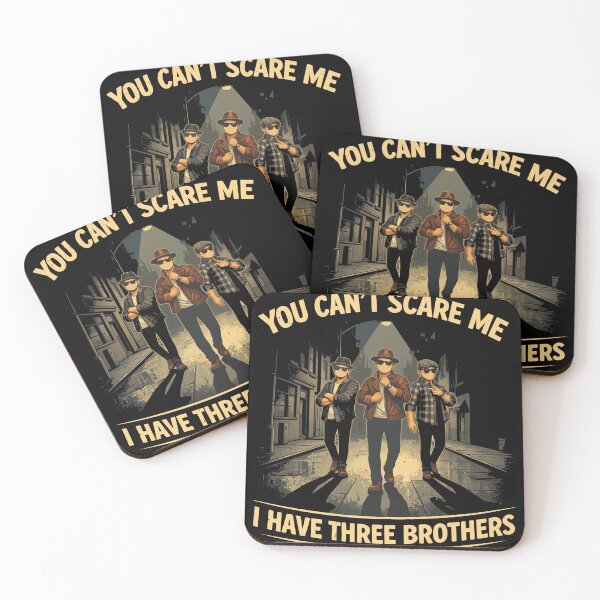 Item preview, You Can't Scare Me I Have Three Brothers - Protective Sibling designed and sold by WavesStation.