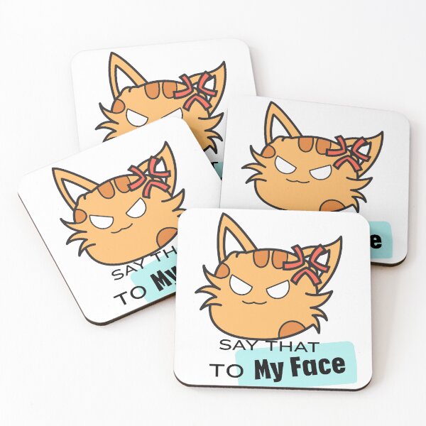 Item preview, Say That to My Face designed and sold by urchoice002.