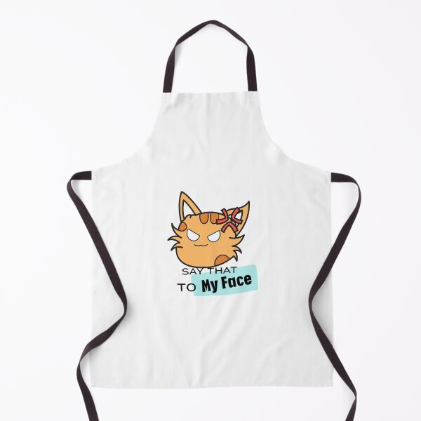 Item preview, Say That to My Face designed and sold by urchoice002.