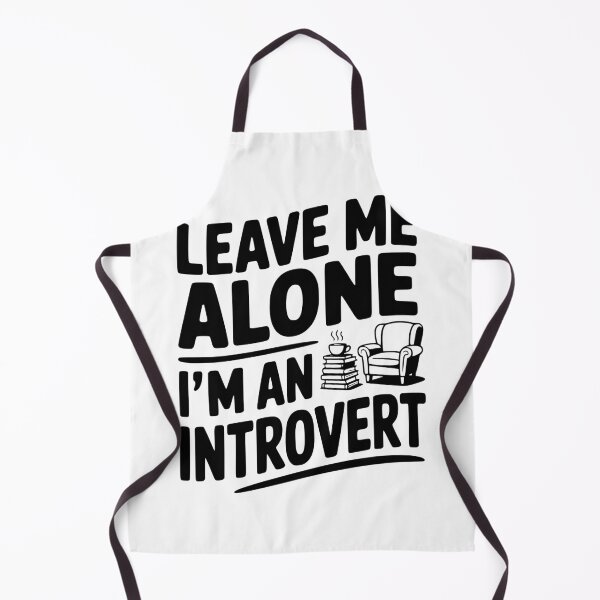 Item preview, Leave Me Alone I'm an Introvert designed and sold by Frank Ring.