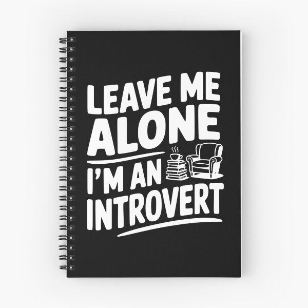 Item preview, Leave Me Alone I'm an Introvert designed and sold by Frank Ring.