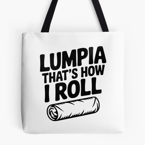 Item preview, Lumpia That's How I Roll designed and sold by Frank Ring.