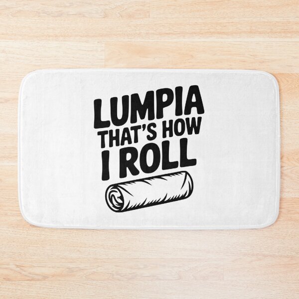 Item preview, Lumpia That's How I Roll designed and sold by Frank Ring.