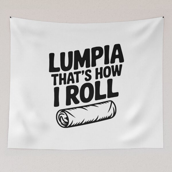 Item preview, Lumpia That's How I Roll designed and sold by Frank Ring.