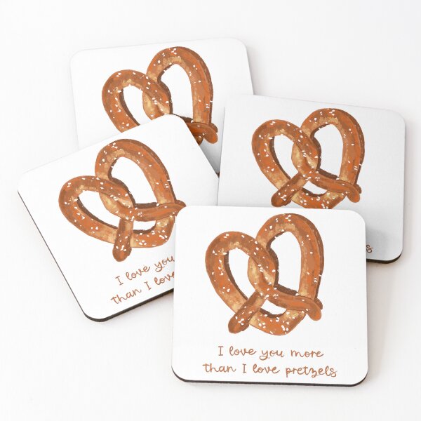 Item preview, I Love You More Than I Love Pretzels designed and sold by SarahWhittle.
