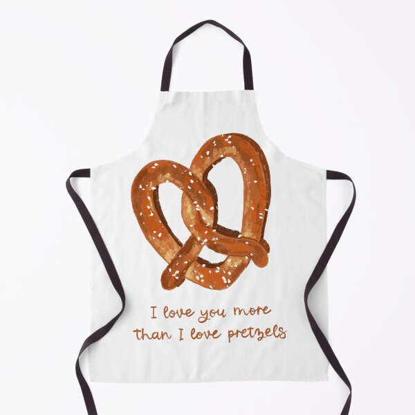 Item preview, I Love You More Than I Love Pretzels designed and sold by SarahWhittle.