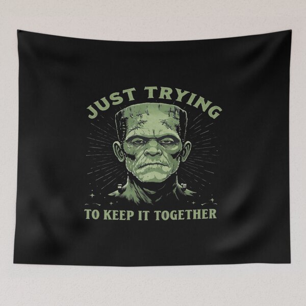 Item preview, Frankenstein Monster Humor Art – “Just Trying to Keep It Together” Mental Health Gothic Poster Tee designed and sold by Bright Nest Studio.