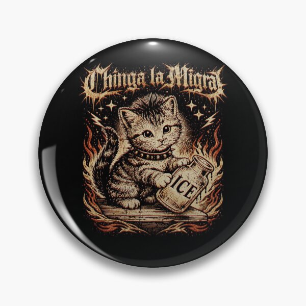 Item preview, Cat chinga la migra funny meme, Abolish ICE Pro Immigration - Vintage 90s designed and sold by RandyHaskins.