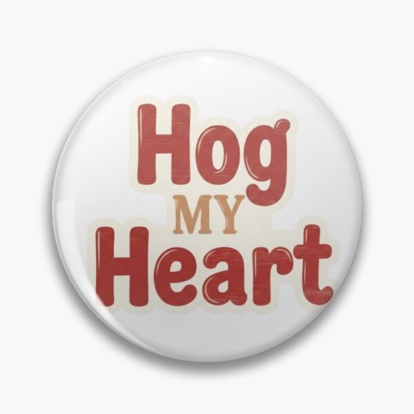 Artikelvorschau, Hog my Heart entworfen und verkauft von Armour & Ink Co..