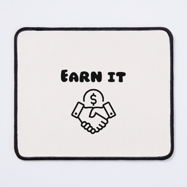 Item preview, EARN IT - Bold discipling quote T-shirt designed and sold by MoodTeeStudio.