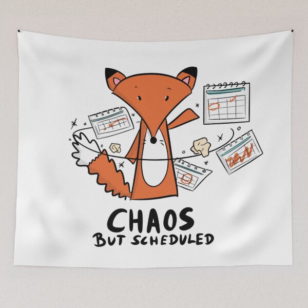Item preview, Chaos But Scheduled Funny ADHD Fox designed and sold by DesignFreakArt.