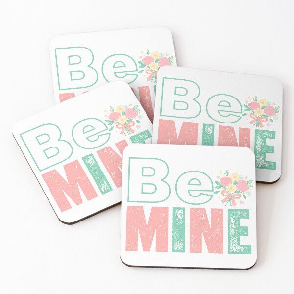 Item preview, Be Mine Cute Valentine’s Day Love Quote Floral Aesthetic Design designed and sold by AnnCraftsPH.