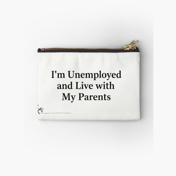 Item preview, I'm Unemployed and Live with My Parents - Minimalist Stick Figure designed and sold by Sarcastic Monkey.