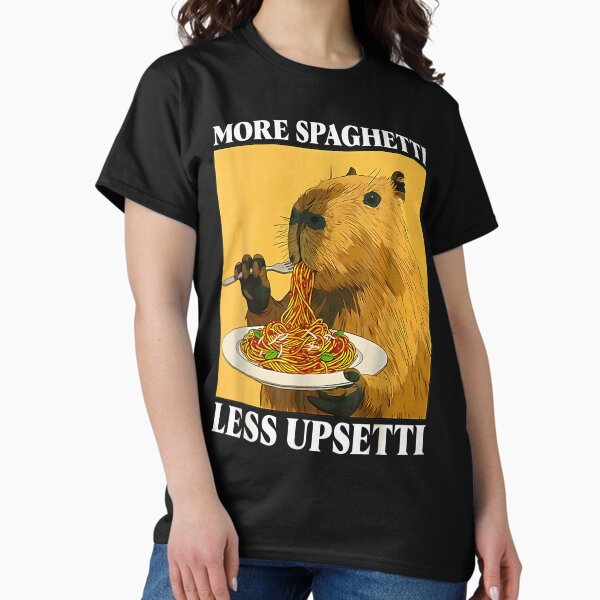 More Spaghetti Less Upsetti Funny Capybara Eating Pasta Meme Art Design Classic T-Shirt