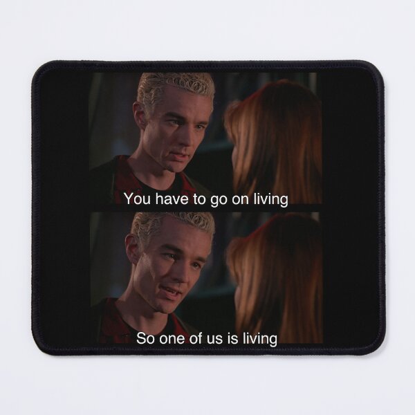 Item preview, Buffy & Spike - Have to go on living designed and sold by Luigis-Mansion.