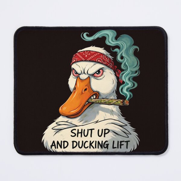 Item preview, Shut Up And Ducking Lift designed and sold by X4af  Official.