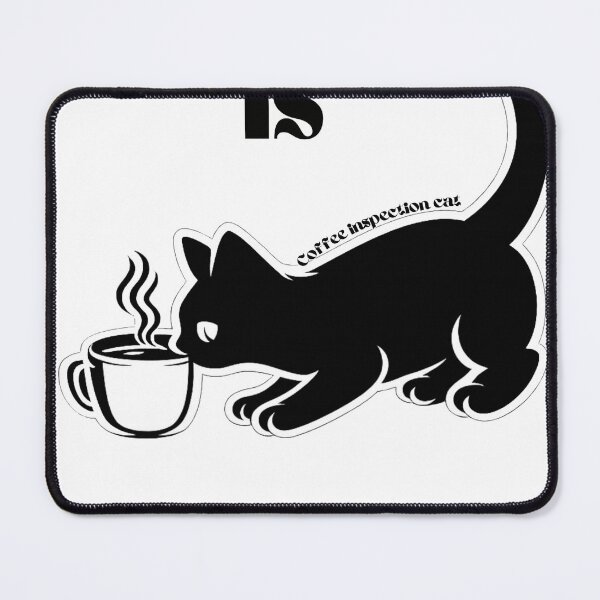 Item preview, All I Need Is Your Dose Today – Coffee Inspection Cat, Coffee & Cat Minimalist Design designed and sold by It's Bro Brand ★ ★ ★ ★ ★.