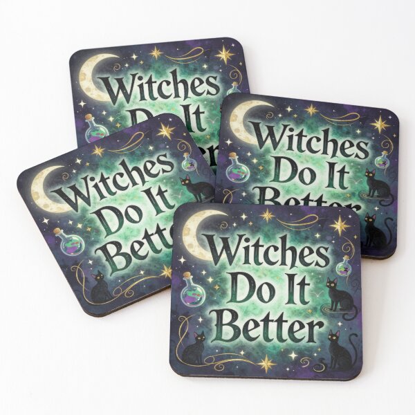 Item preview, Witches Do It Better - Sassy Saying designed and sold by kenziekat669.