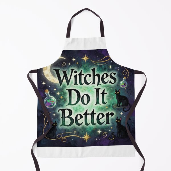 Item preview, Witches Do It Better - Sassy Saying designed and sold by kenziekat669.
