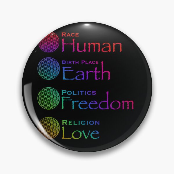 Item preview, Peace | love | kindness | Race-HUMAN, Birthplace-EARTH, Politics -FREEDOM, Religion-Love, be kind - flower of life designed and sold by hollycooper.