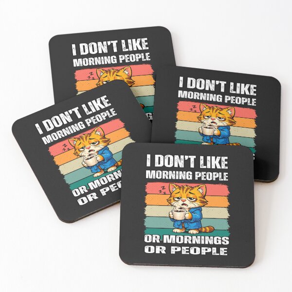 Item preview, I Don't Like Morning People Or Mornings Or People Animal Meme designed and sold by erozzz.