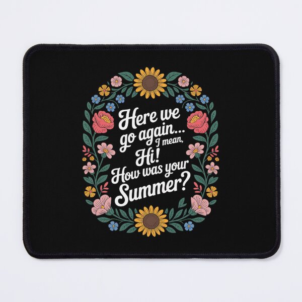 Item preview, Here We Go Again I Mean Hi How was Your Summer Teacher22 designed and sold by DigitaldeligArt.