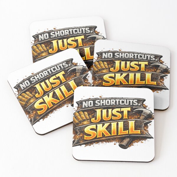 Item preview, No Shortcuts. JUST SKILL! designed and sold by 2Guys2Hammers.