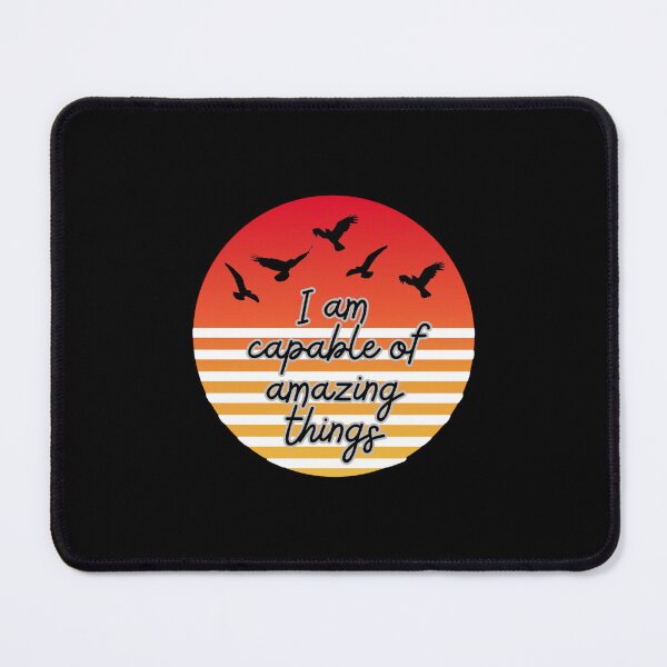 Item preview, I am Capable of Amazing Things designed and sold by DixieGirlStudio.