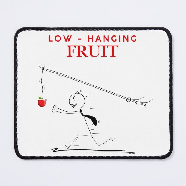 Item preview, Low-Hanging Fruit – Corporate Strategy Humor designed and sold by chillbyME.