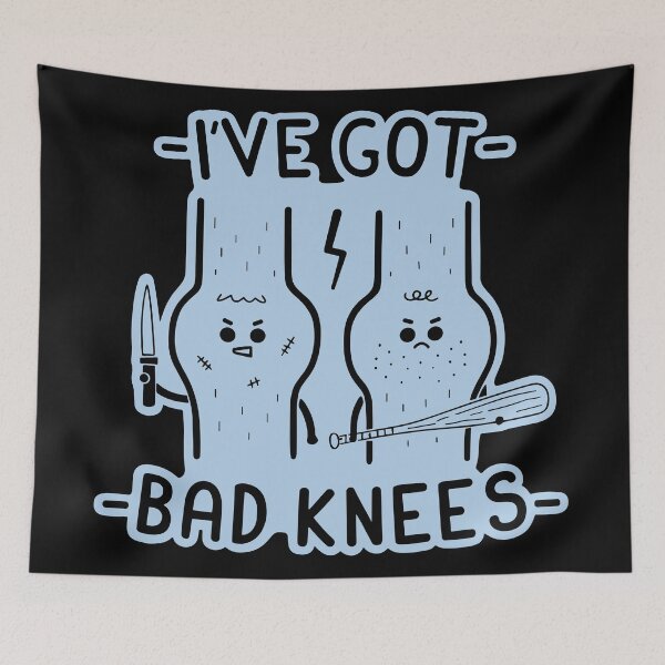 Item preview, I've Got Bad Knees designed and sold by Semtrajezy07.