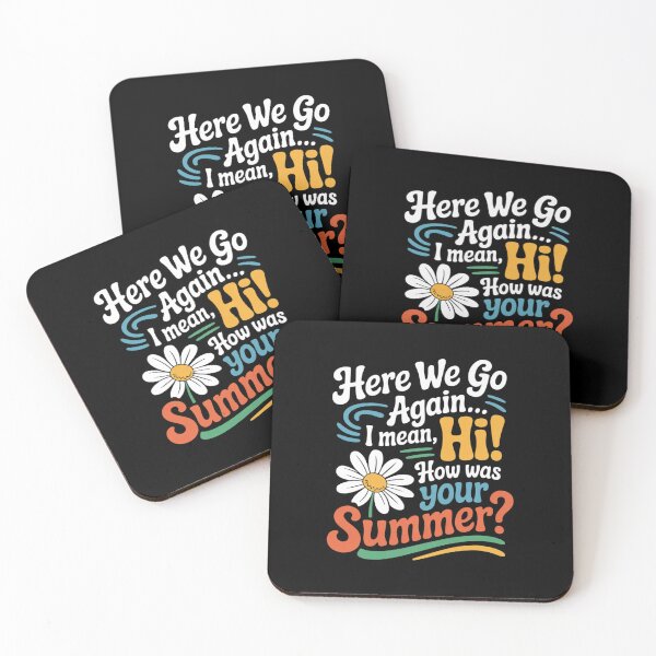 Item preview, Here We Go Again I Mean Hi How Was Your Summer Secretary Men Women Kids designed and sold by DigitaldeligArt.