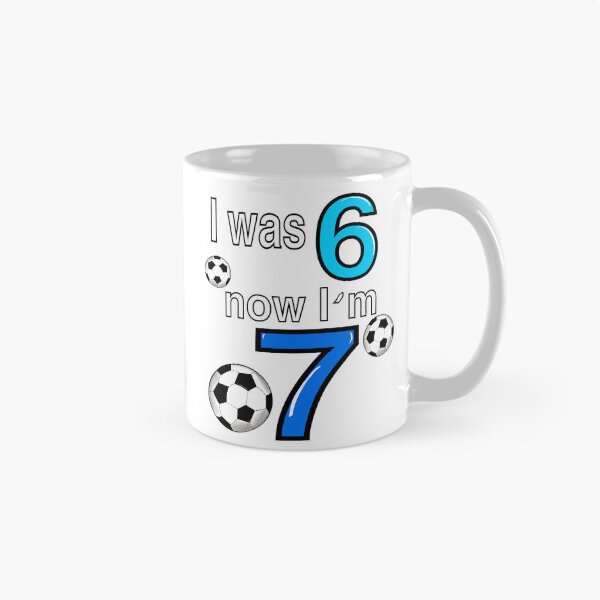 Item preview, I was 6 now I’m 7 7th Birthday boy - Six seven meme Football, soccer themed funny gift ideas for boys with the blue and white text “I was 6 now I’m 7” designed and sold by Artonmytee.