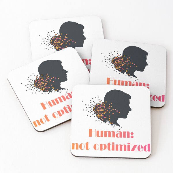 Item preview, Human Not Optimized Creative Mind designed and sold by Pixel&Palette Studio.