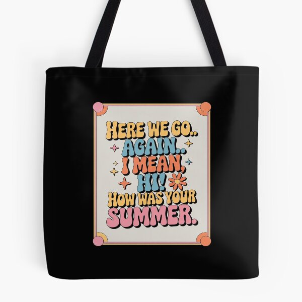 Item preview, Here We Go Again I Mean Hi How Was Your Summer Teacher 2 designed and sold by DigitaldeligArt.