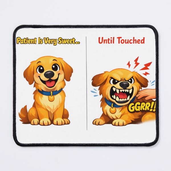 Item preview, Patient Is Very Sweet Until Touched – Funny Veterinary Humor Design designed and sold by Bettybee00.