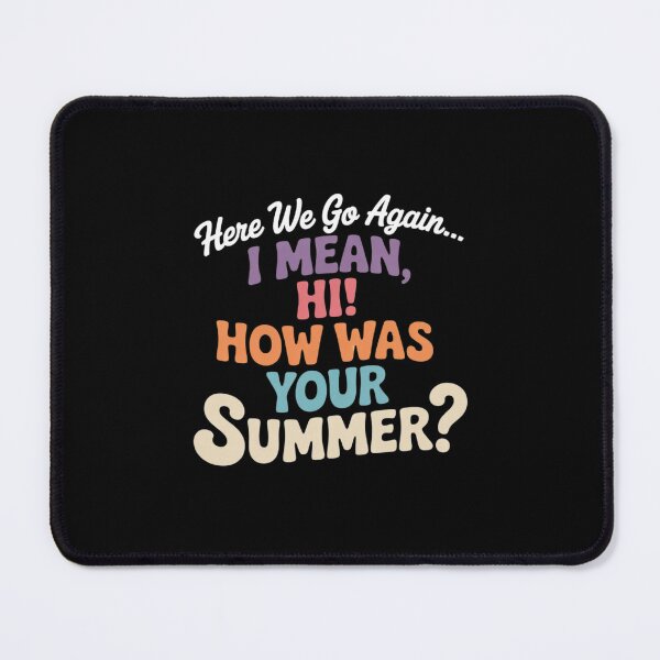 Item preview, Here We Go Again I Mean Hi How was Your Summer Teacher designed and sold by DigitaldeligArt.