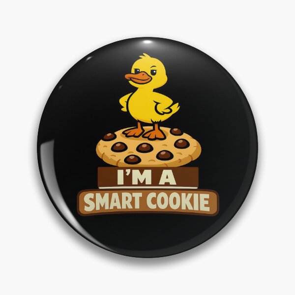 Item preview, Im A Smart Cookie Funny Duck Pun Design designed and sold by TeeTimeTreasure.
