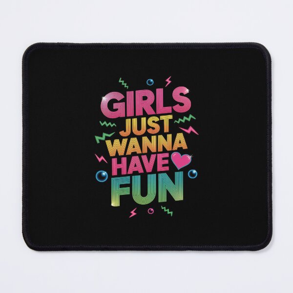 Item preview, 80's Girls Just Wanna Have Fun Awesome 80s Party 1980s designed and sold by MarkLeedsArt.