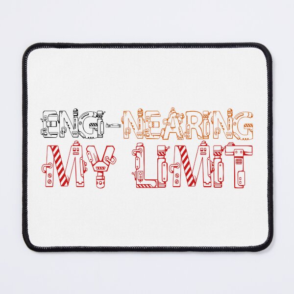 Item preview, Funny Engineering My Limit - Engineering Student Gift designed and sold by BaraaElgendy.