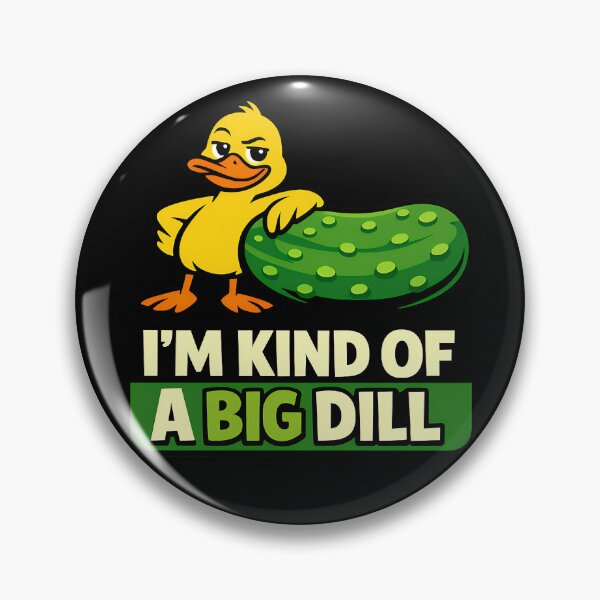 Item preview, Im Kind Of A Big Dill Funny Duck Pickle Pun Design designed and sold by TeeTimeTreasure.