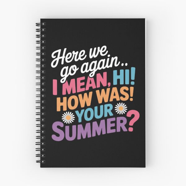 Item preview, Here We Go Again I Mean Hi How Was Your Summer Teacher  designed and sold by DigitaldeligArt.