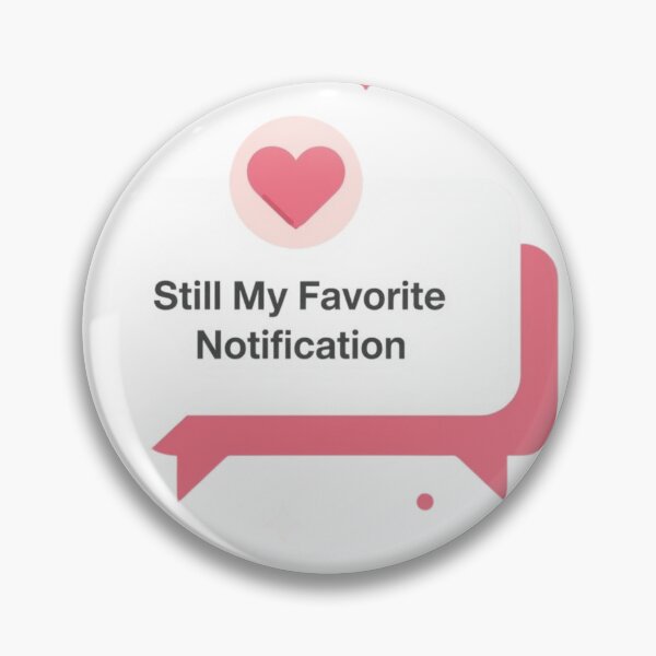 Item preview, Still My Favorite Notification Couple Valentine love my bf gf designed and sold by shop43.