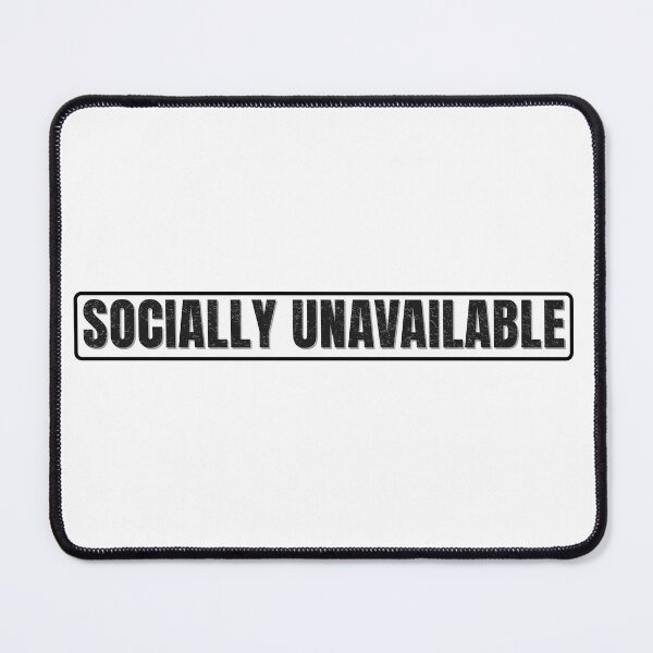 Item preview, Socially Unavailable text with texture designed and sold by EryaStudio.