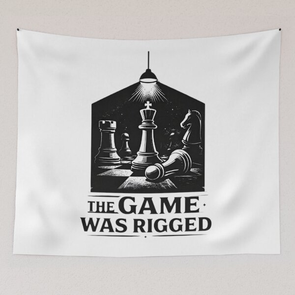 Item preview, The Game Was Rigged – Chess lover designed and sold by SidTastic .