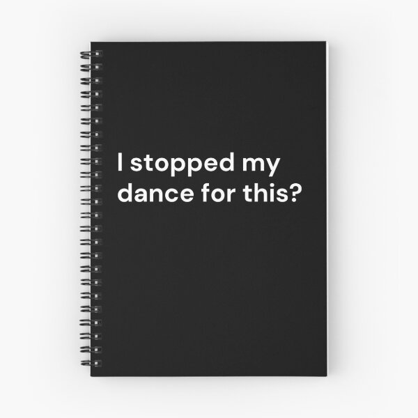 Item preview, I Stopped My Dance for This? – Introvert Dancer Humor Quote designed and sold by CreativeStep.