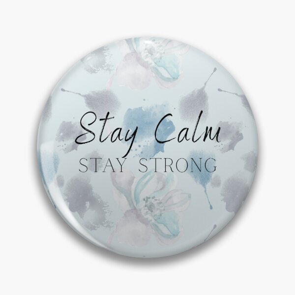 Item preview, Stay Calm Stay Strong Sticker designed and sold by Calari Art.