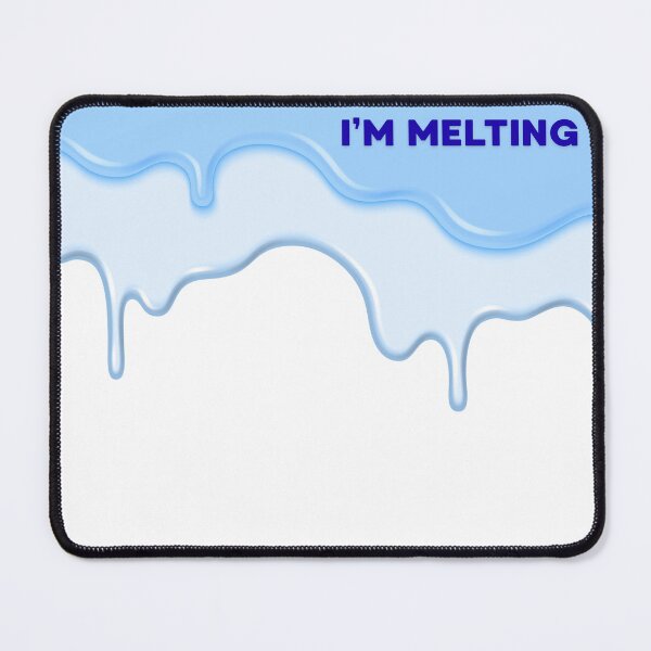 Item preview, I’m Melting – Heat & Feelings designed and sold by AnaPixMar.