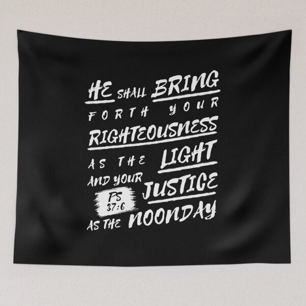 Item preview, Psalm 37:6 Light and Justice designed and sold by Clothed in Scripture.
