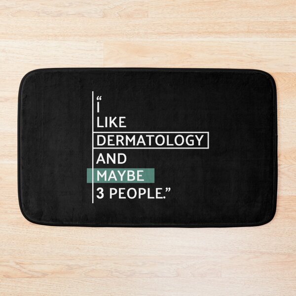 Item preview, I Like Dermatology Funny Dermatologist Quote designed and sold by MaryAller.